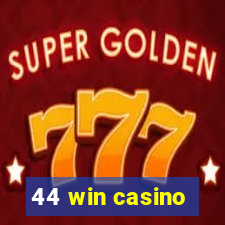 44 win casino